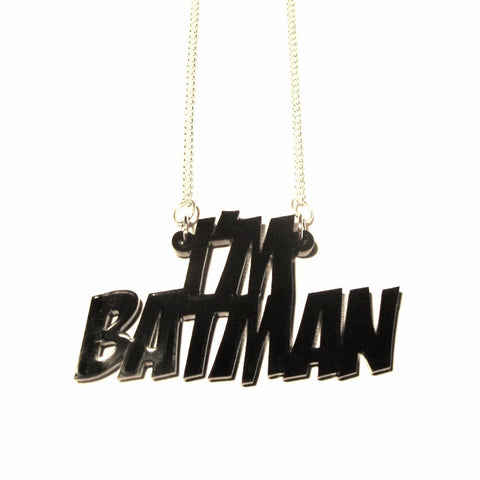 I'M BATMAN Awesome Black Word Pendant